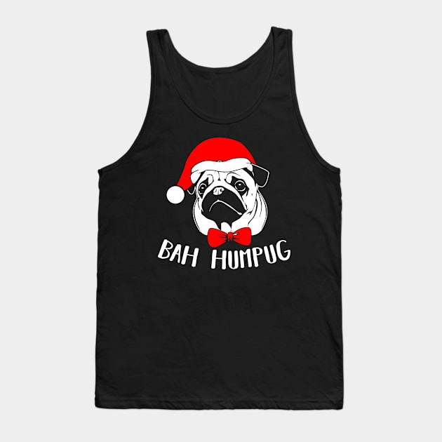 Merry Pugmas Bah Humpug Tank Top by RobertDan